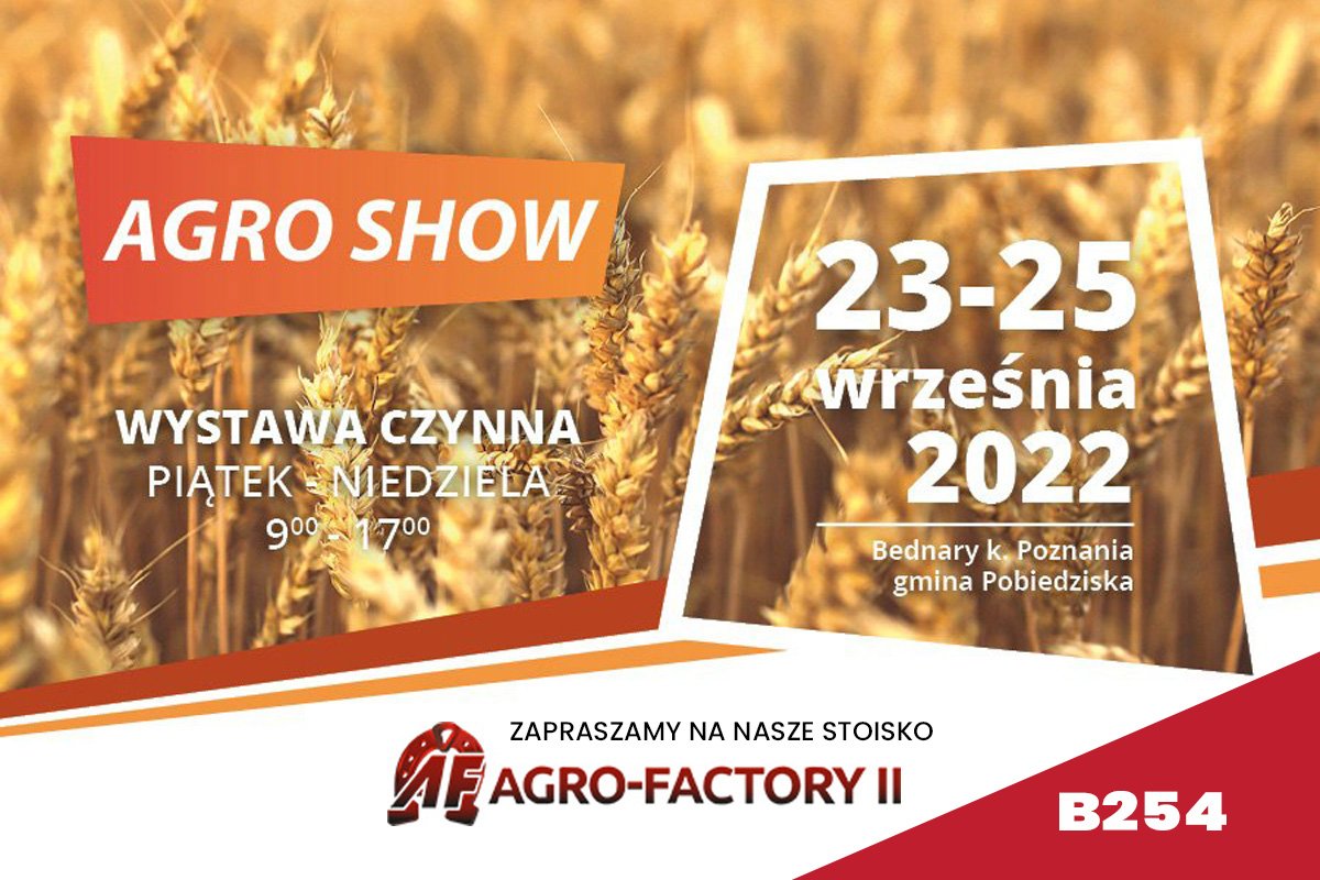 Informacja o AGRO SHOW 2022 od Agro-Factory2